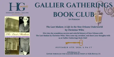 Gallier Gatherings Book Club: The Last Madam