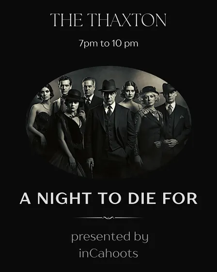 The Thaxton: A Night to Die For