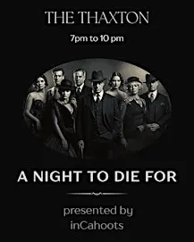 The Thaxton: A Night to Die For