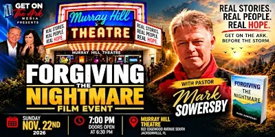 Forgiving the Nightmare with Pastor Mark Sowersby