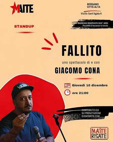 Maite Risate Presenta: Fallito di e con Giacomo Cona