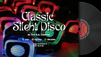 Classic Silent Disco at The B.A. Colonial