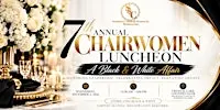 7th Annual Chairwomen Luncheon: A Black & White Affair