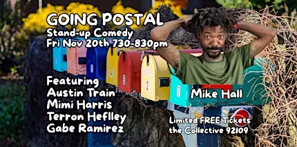 Going Postal Comedy with Mike Hall at the Collective PB