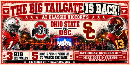 THE BIG TAILGATE "OSU vs. USC" AT VICTORY'S