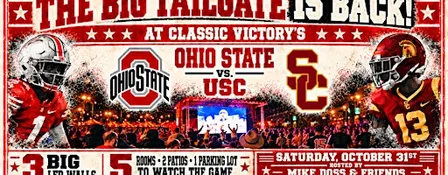 THE BIG TAILGATE "OSU vs. USC" AT VICTORY'S
