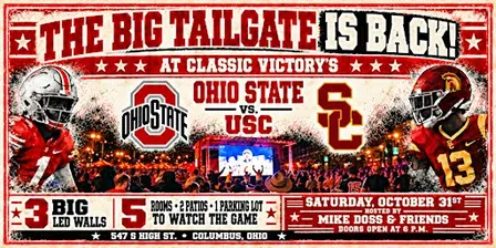THE BIG TAILGATE "OSU vs. USC" AT VICTORY'S