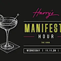 Harry’s Manifesto Hour Featuring: The Sour