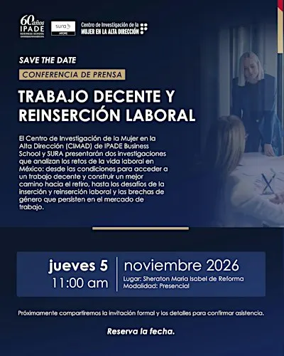 Conferencia: DESAFÍOS DE TRABAJO Y REINSERCIÓN laboral en México