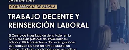 Conferencia: DESAFÍOS DE TRABAJO Y REINSERCIÓN laboral en México