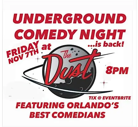 Underground Comedy Night at The Dust