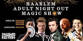 Haarlem Magic Show | Adult Night Out