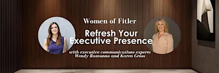Refresh Your Executive Presence: Sip, Learn & Connect