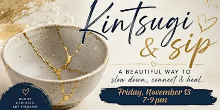 Kintsugi & Sip