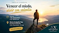 Tertulia filosófica: VENCER EL MIEDO, VIVIR CON VALENTÍA