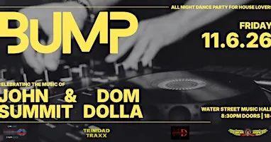 BUMP: Dom Dolla x John Summit Party