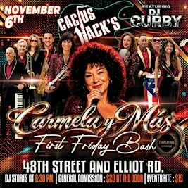 Carmela y Más First Friday Bash at Cactus Jacks