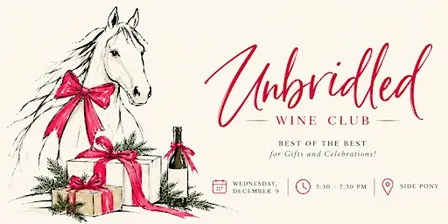 Unbridled Wine Club: Best of the Best — Gifts & Celebrations!