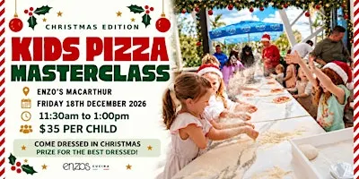 Kids Christmas Pizza Making Class at Enzo’s Macarthur