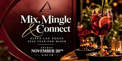 ALPFA Las Vegas - Mix, Mingle & Connect