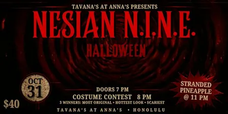 Nesian N.I.N.E.: Halloween at Tavana's at Anna's