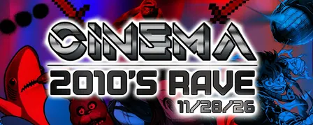 Cinema - 2010 Rave !