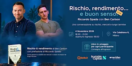 Rischio, rendimento... e buon senso!