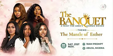 THE BANQUET ( A Feast for Abba's Chosen Women )