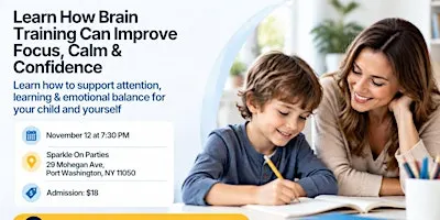 Focus, Calm & Confidence: A Neurofeedback Workshop for Kids and Adults