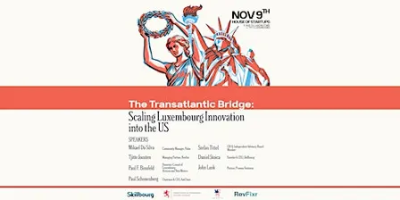The Transatlantic Bridge: Scaling Luxembourg Innovation into the US