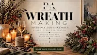 Christmas wreath making workshop
