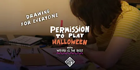 Permission to Play! with Weird is the Best
