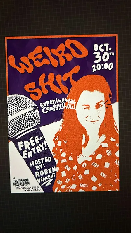 Weird Shit! A Comedy Experience in English