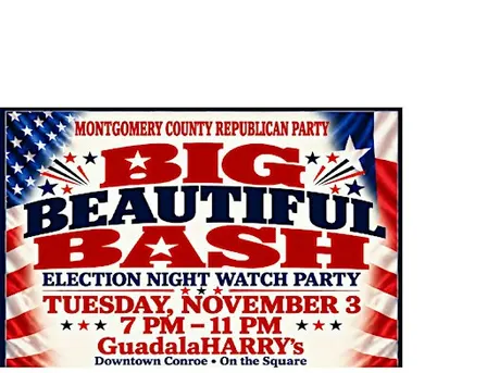 Big Beautiful Bash - Nov 3rd, Election Night Republican Watch Party