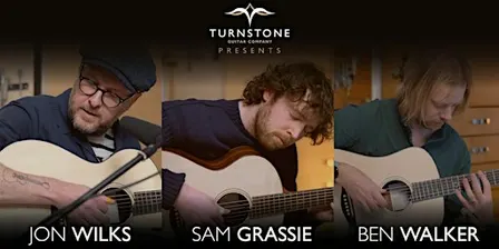 Turnstone After Hours Live: Ben Walker, Sam Grassie & Jon Wilks