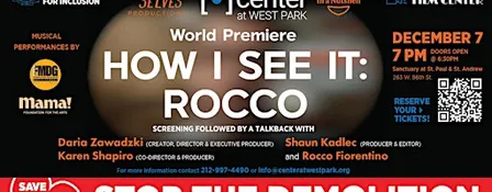 CWP Film Center Presents: How I See It: Rocco