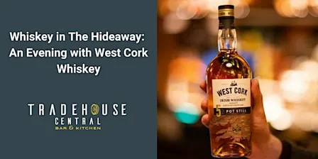 Whiskey in The Hideaway: An Evening with West Cork Whiskey