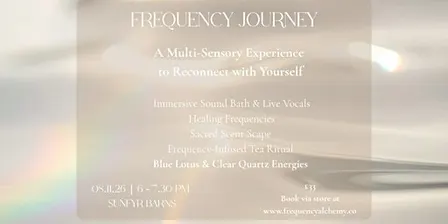 Immersive Frequency Journey - Multi-sensory Sound Bath