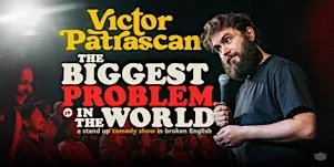 the biggest Problem in the world • Victor Patrascan in Kaunas