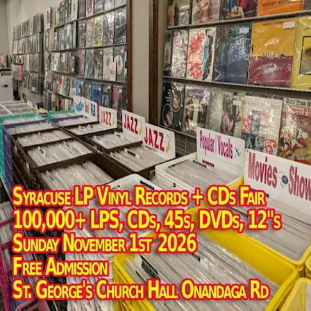 Syracuse NY - LP Vinyl Records & CDs Fair - Free Admission