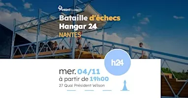 Rencontre d'échecs - Nantes - Hangar 24