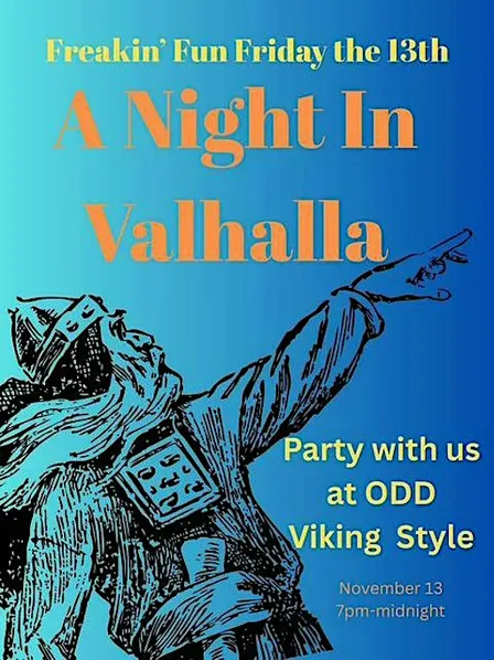 ODD Freakin' Fun Friday the 13th / A Night In Valhalla