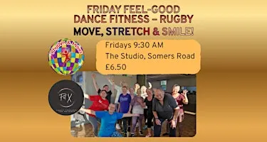 ✨FRIDAY FEEL-GOOD DANCE FITNESS – RUGBY✨
