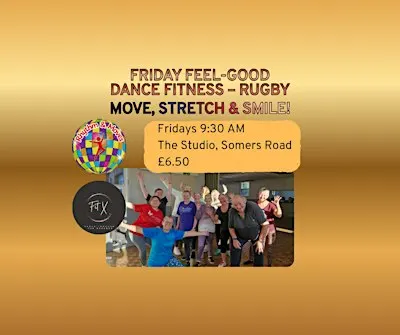 ✨FRIDAY FEEL-GOOD DANCE FITNESS – RUGBY✨
