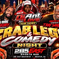 FREE COMEDY AND CRABLEGS COMEDY SHOW AT 285 EAST SPORTS BAR