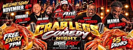 FREE COMEDY AND CRABLEGS COMEDY SHOW AT 285 EAST SPORTS BAR