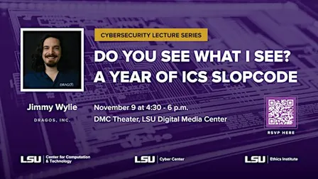 LSU Cyber Lecture Series (Jimmy Wylie)