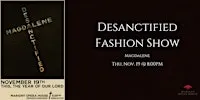 The Desanctified Fashion Show by Magdalene