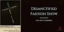 The Desanctified Fashion Show by Magdalene