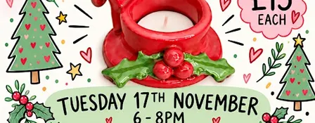 Christmas Ceramic Workshop - Make a Tealight holder